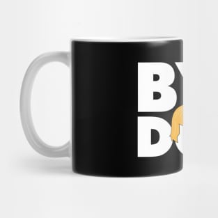 Funny Anti-Trump Bye Don 2020 ByeDon Mug